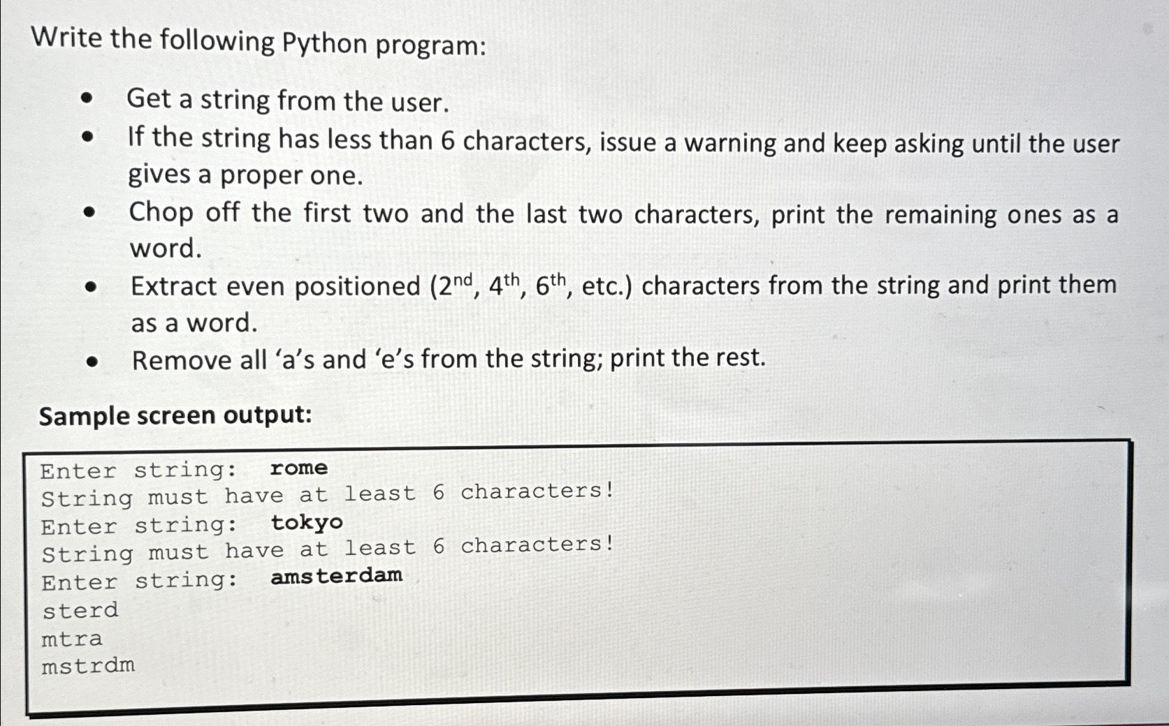  Write the following Python program: Get a string from the user.