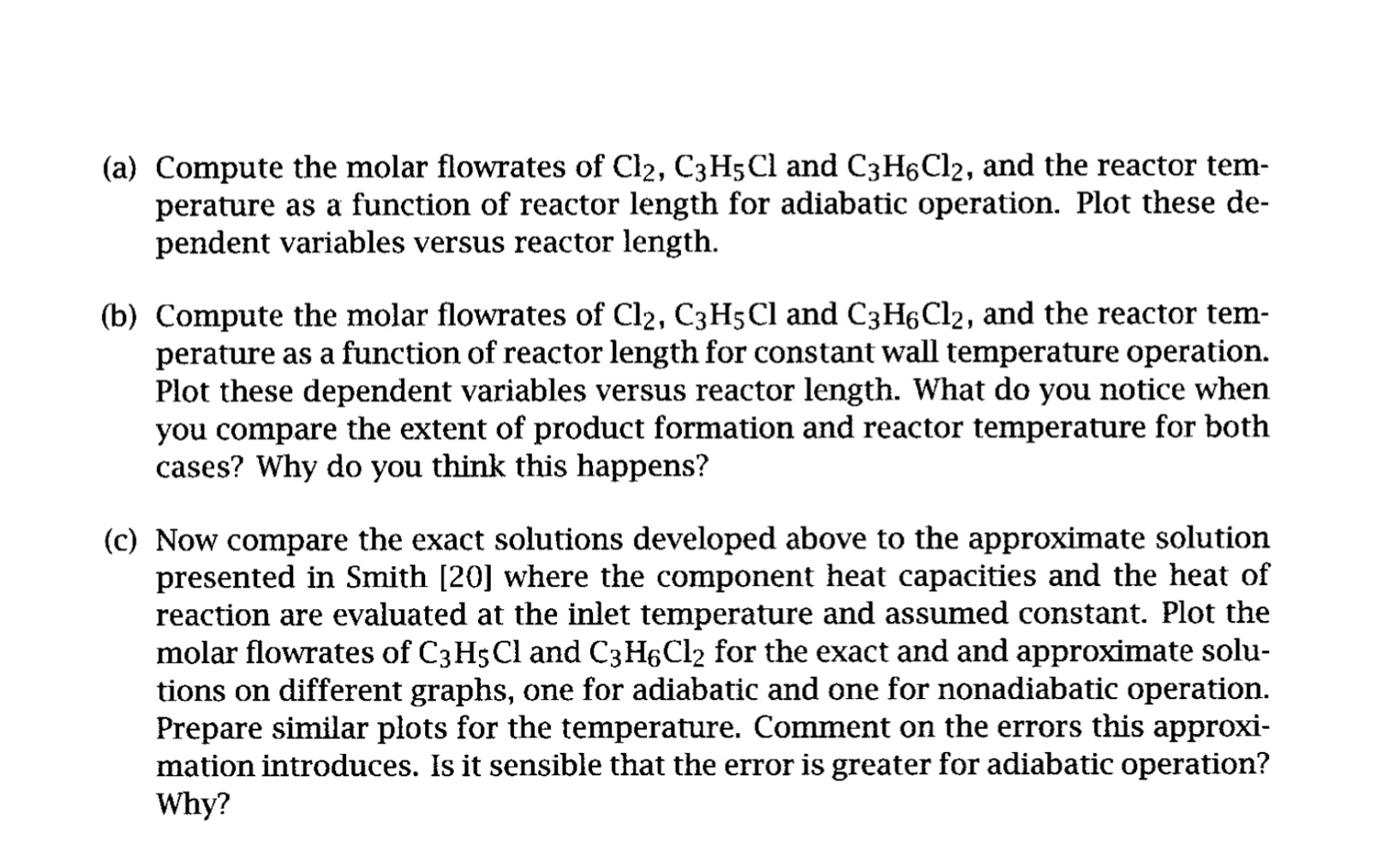 PLOTS IN SOLUTION. Hint: start solving using energy balance and mass balance