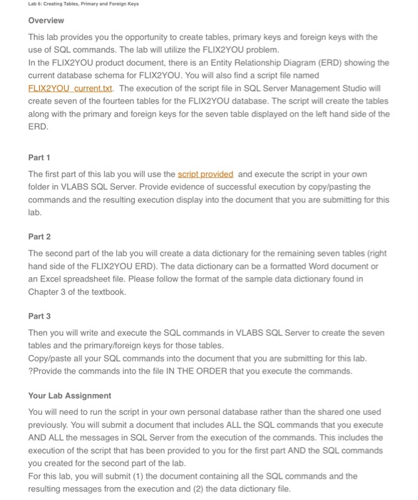  Lab &: Creating Tables, Primary and Foreign Keys Overview This lab