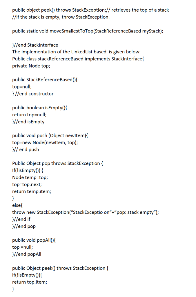 a new method called moveSmallestToTop to it. This method will determine which
