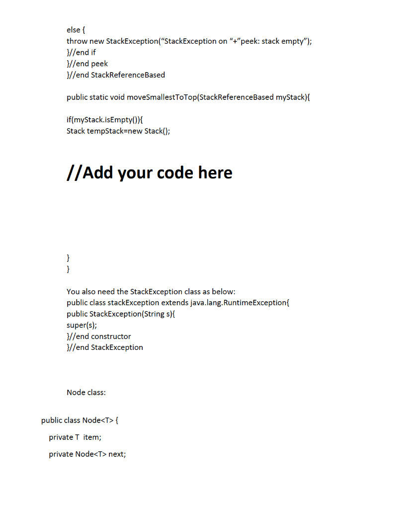 value in the stack is the smallest and move that value to