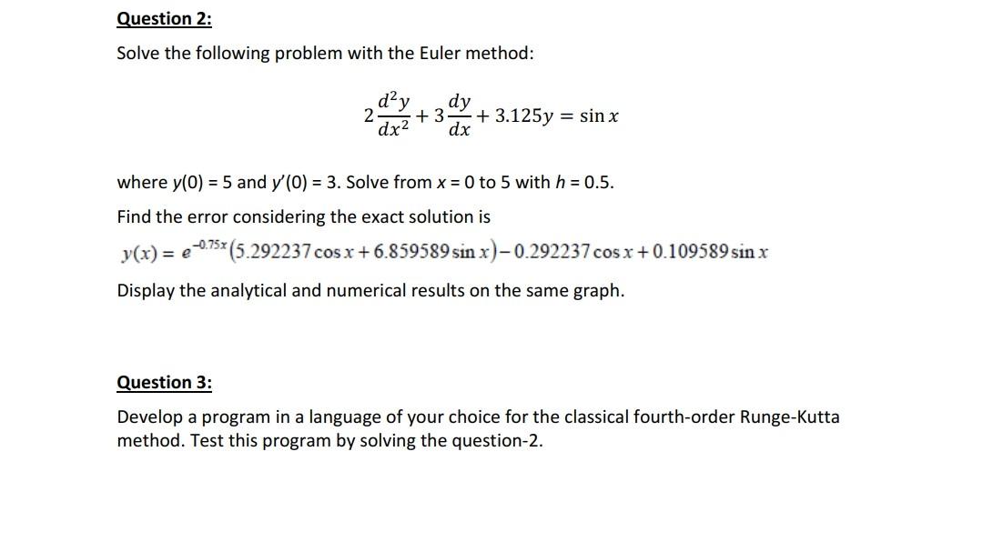 Question 3 with Matlab or c Solve the following problem with