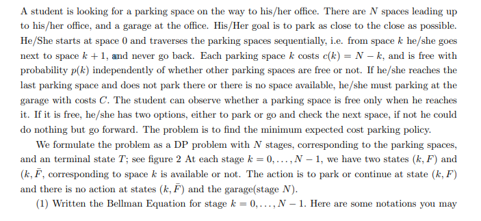 This question should be complete. A student is looking for a parking