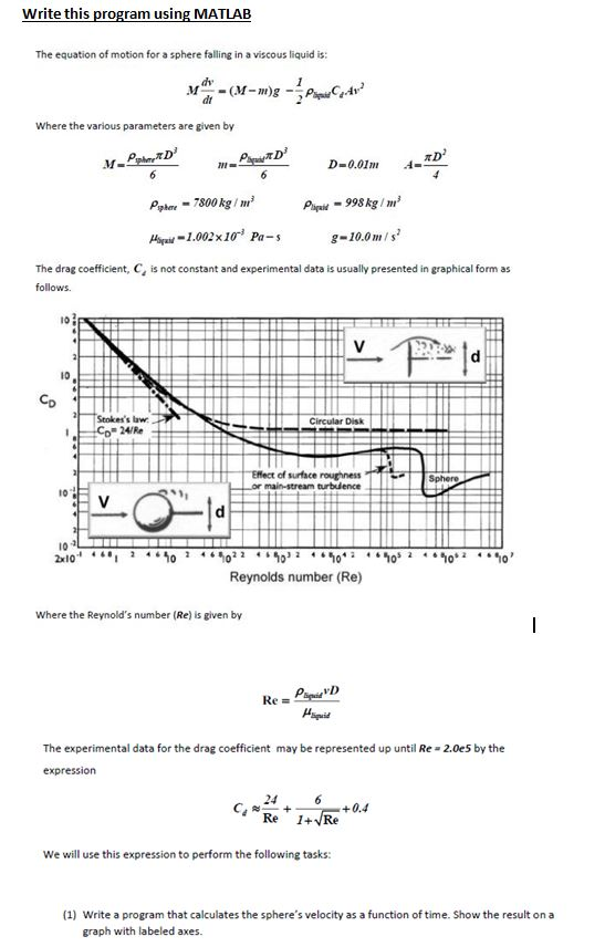  Write this program using MATLAB The equation of motion for a