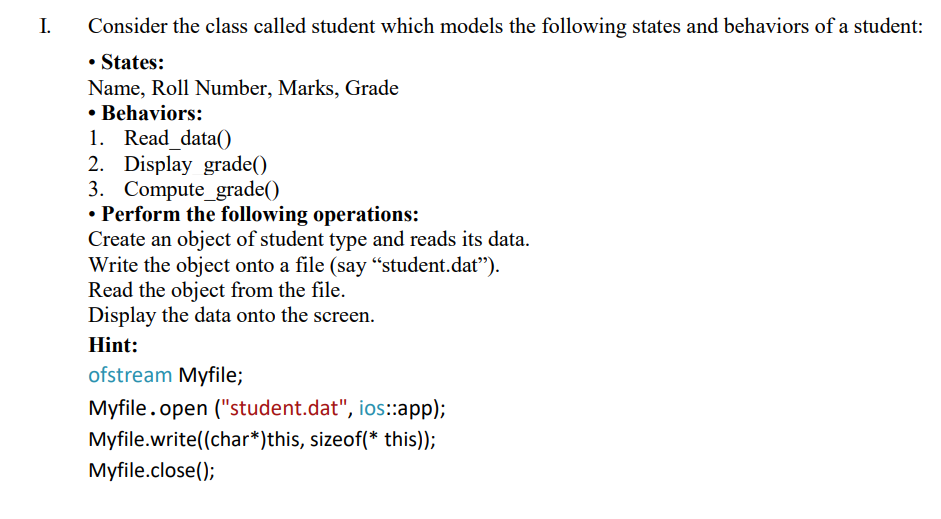 WRITE CODE IN C++ Consider the class called student which models the