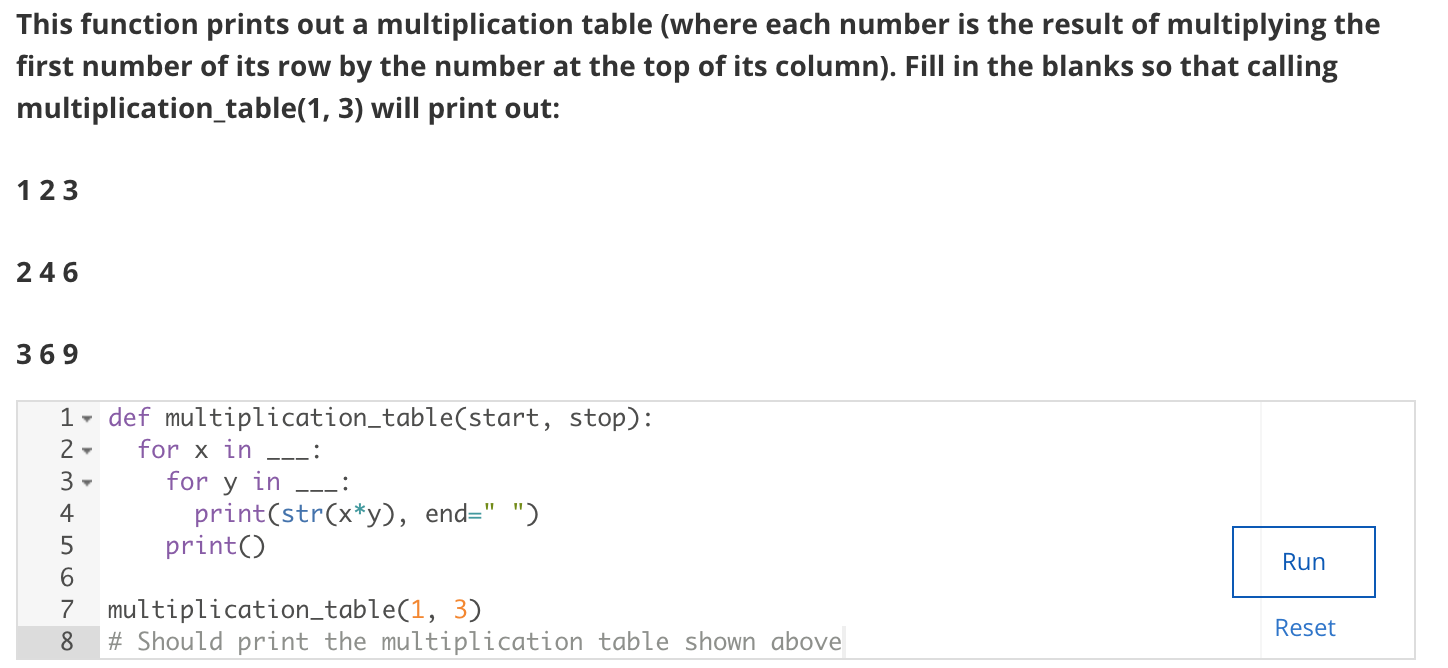 This function prints out a multiplication table (where each number is