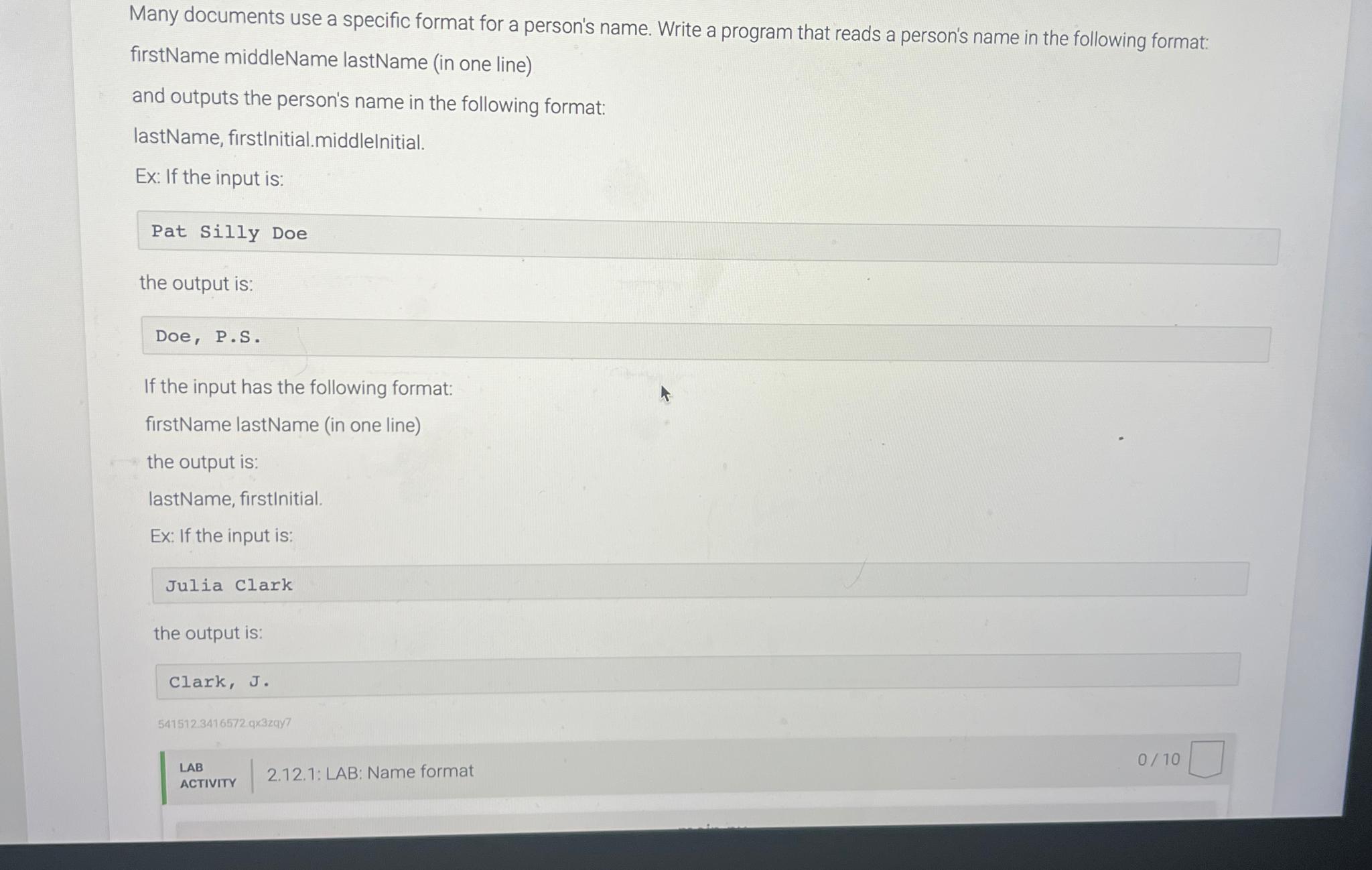  Many documents use a specific format for a person's name. Write