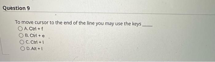 file -0 D. chown To move cursor to the beginning of the
