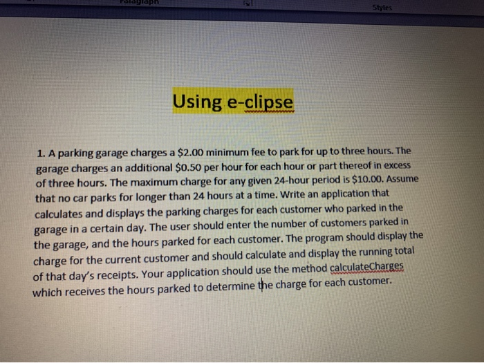  alalla Styles Using e-clipse 1. A parking garage charges a $2.00