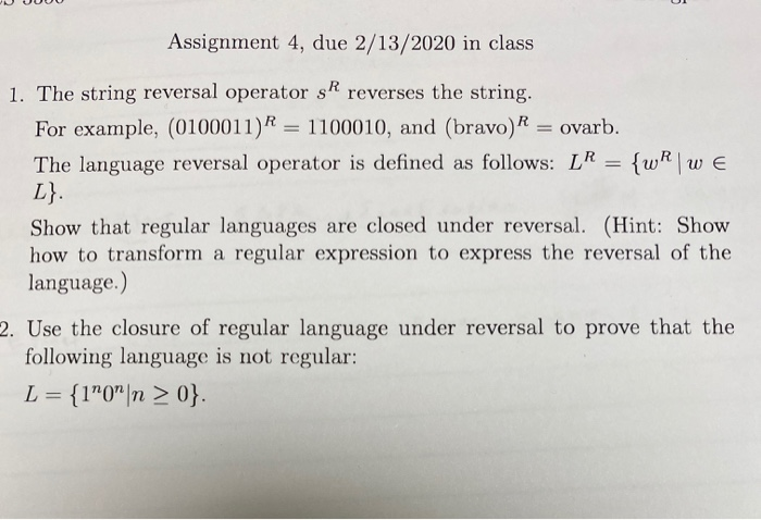  Automata Assignment 4, due 2/13/2020 in class 1. The string reversal