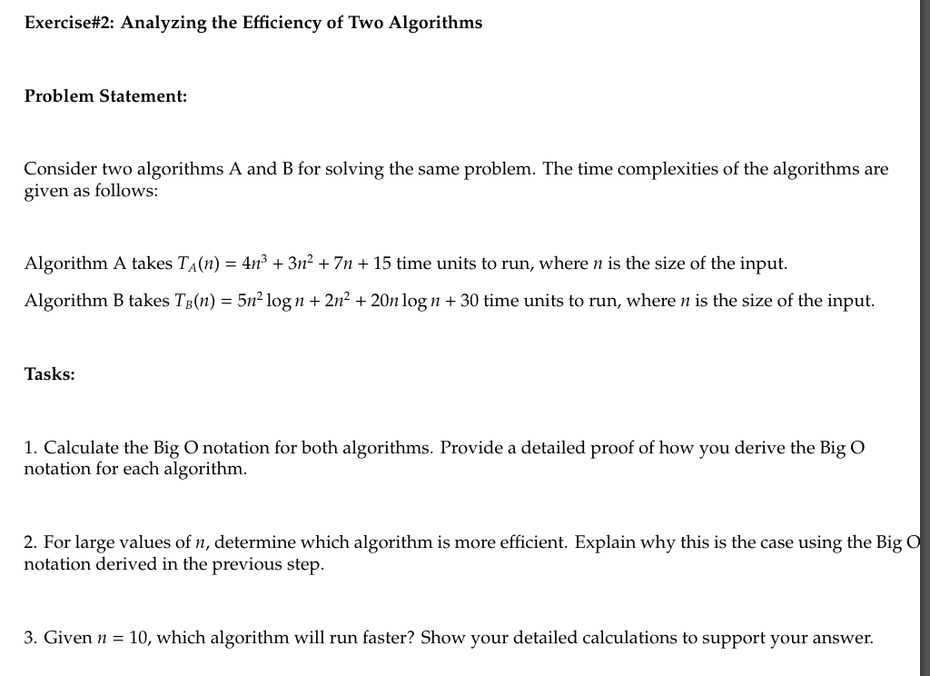  Exercise#2: Analyzing the Efficiency of Two Algorithms Problem Statement: Consider two