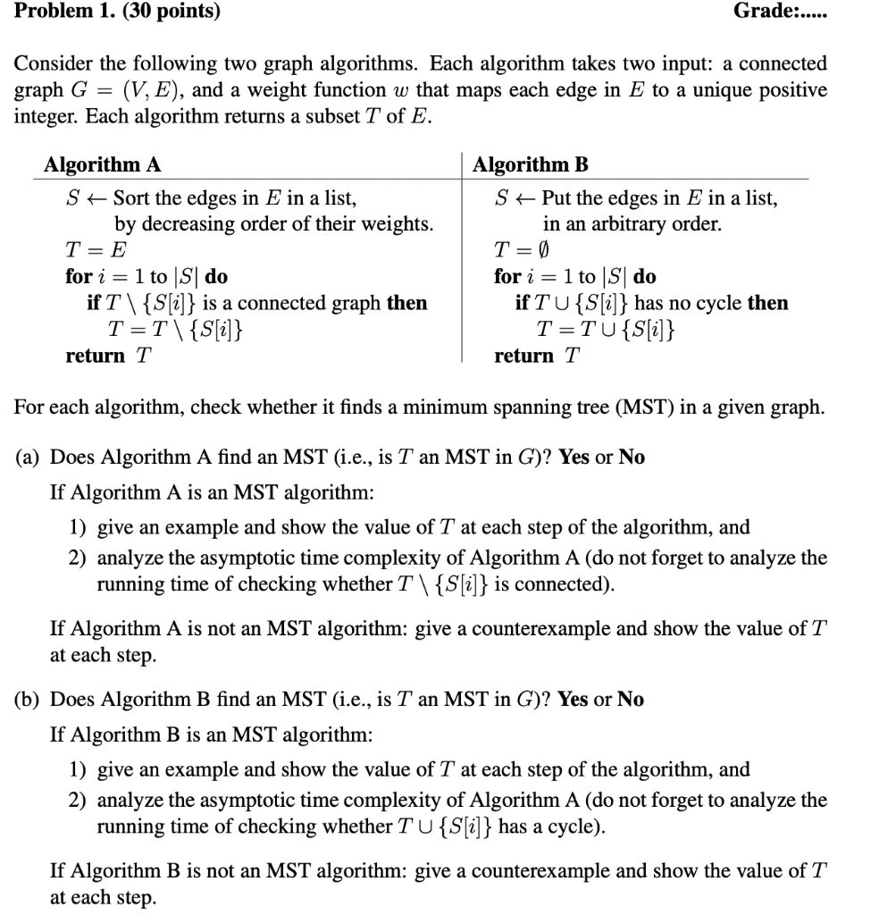  Consider the following two graph algorithms. Each algorithm takes two input: