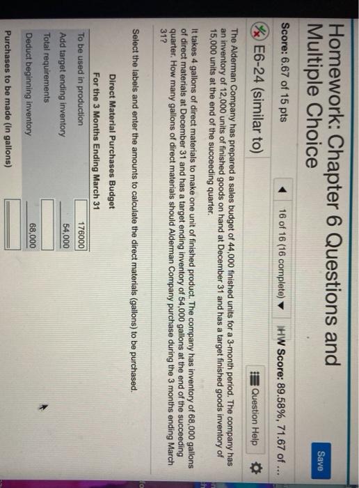  Homework: Chapter 6 Questions and Multiple Choice Save Score: 6.67 of