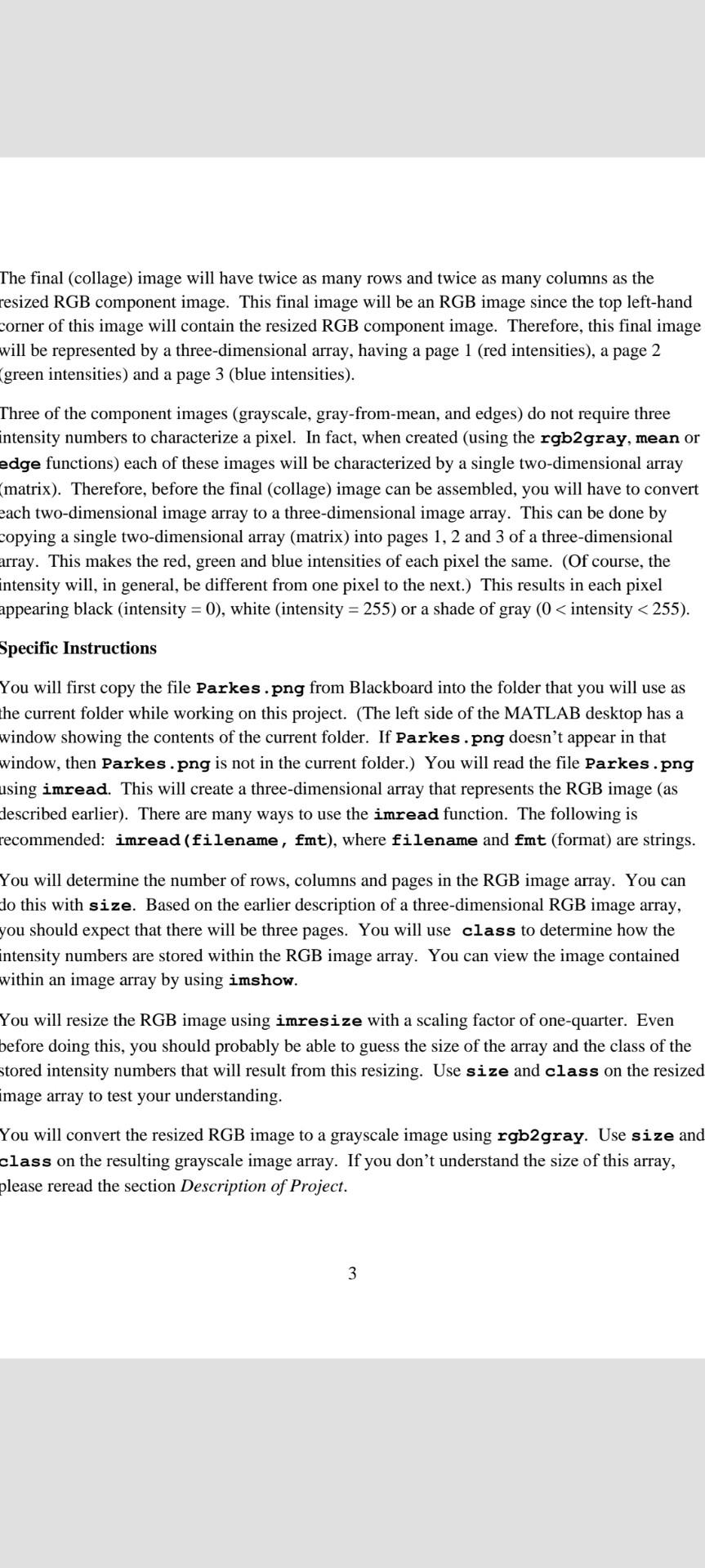 Digital Image Processing The file Parkes.png is available on Canvas. This file