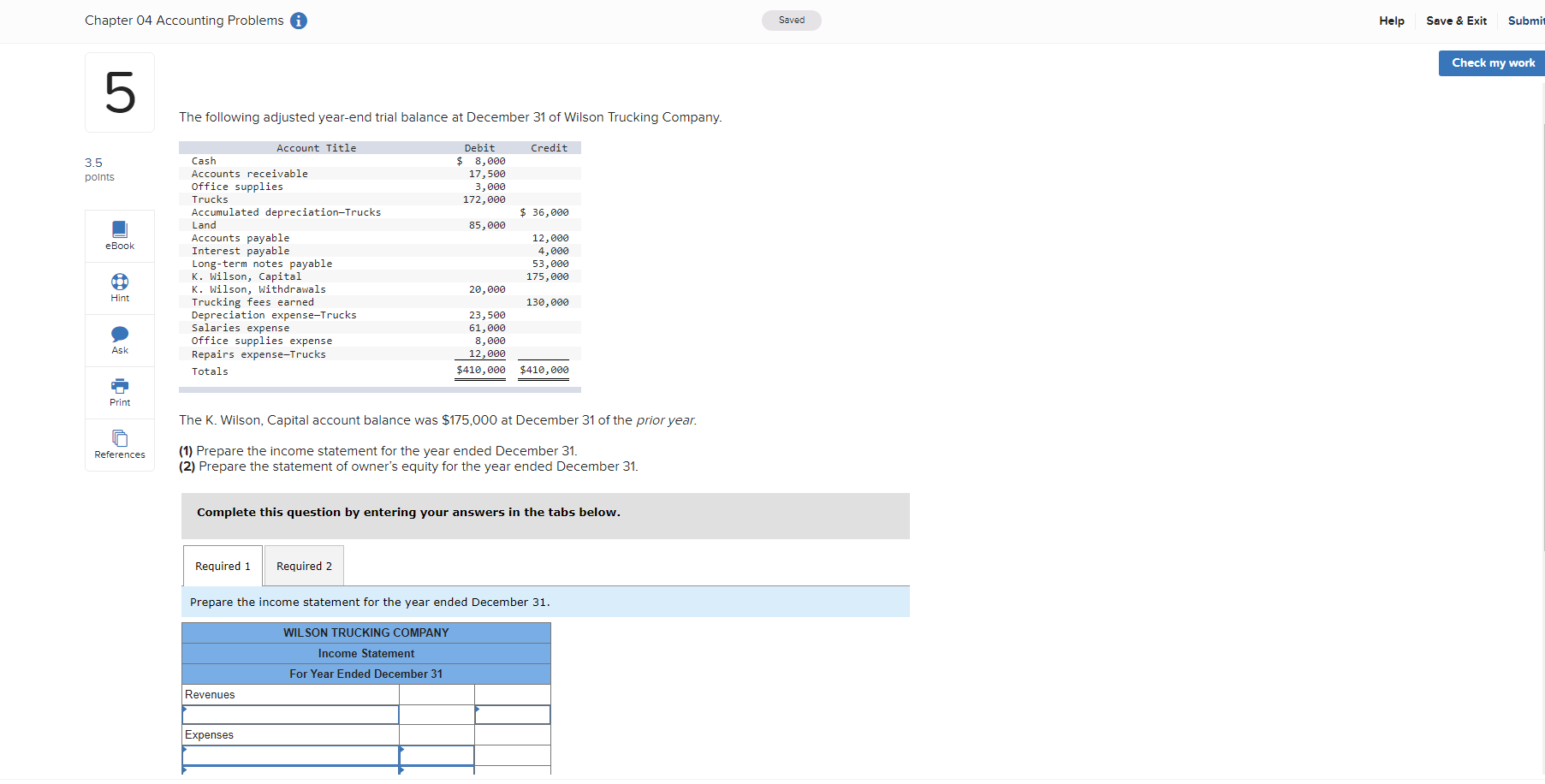  Chapter 04 Accounting Problems Saved Help Save & Exit Submit Check