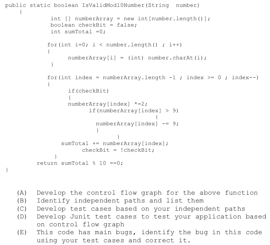  public static boolean IsValidMod10Number (String number) int [] numberArray = new