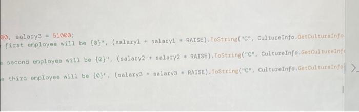 the following example for the first employee: Next year's salary for the