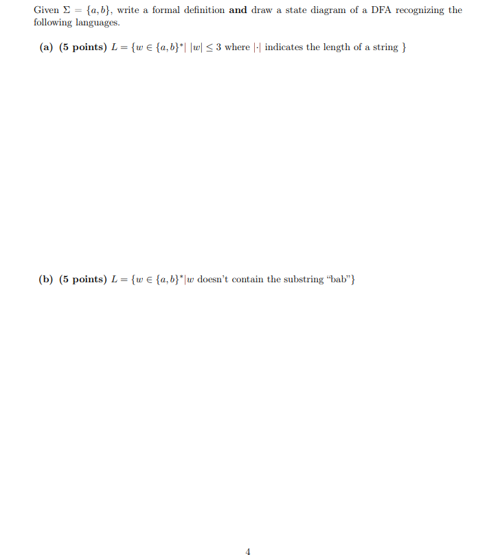  Given = {a,b), write a formal definition and draw a state