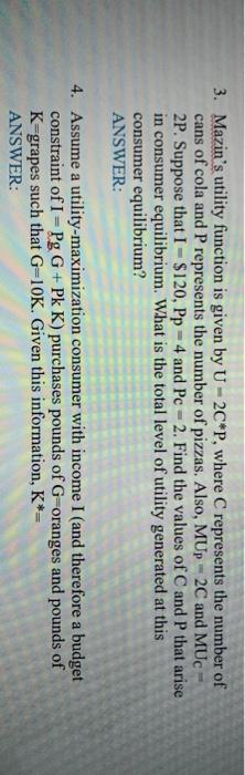  3. Mazin's utility function is given by U-2C*P, where C represents