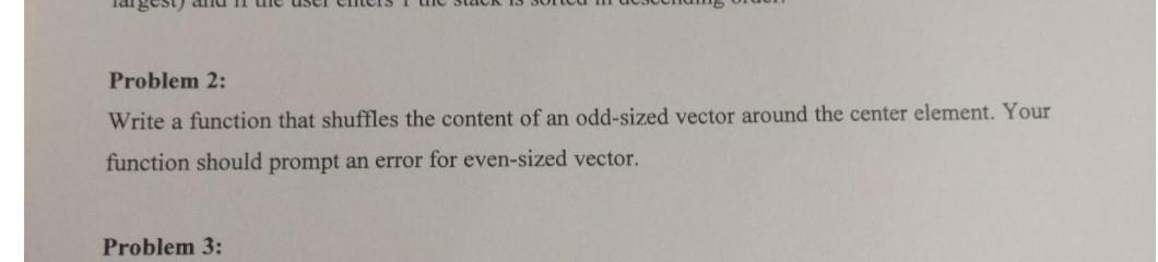 plz solve this problem using this functions defined only Problem 2: Write