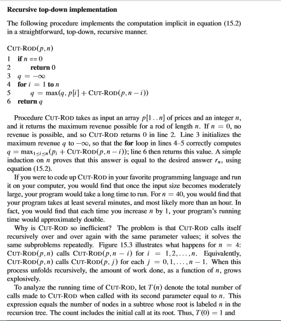 Help with question 15.1-3 please! Recursive top-down implementation The following procedure implements