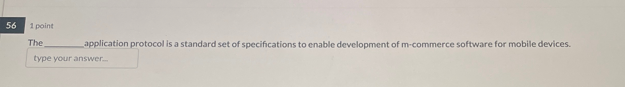  1 point The q, application protocol is a standard set of