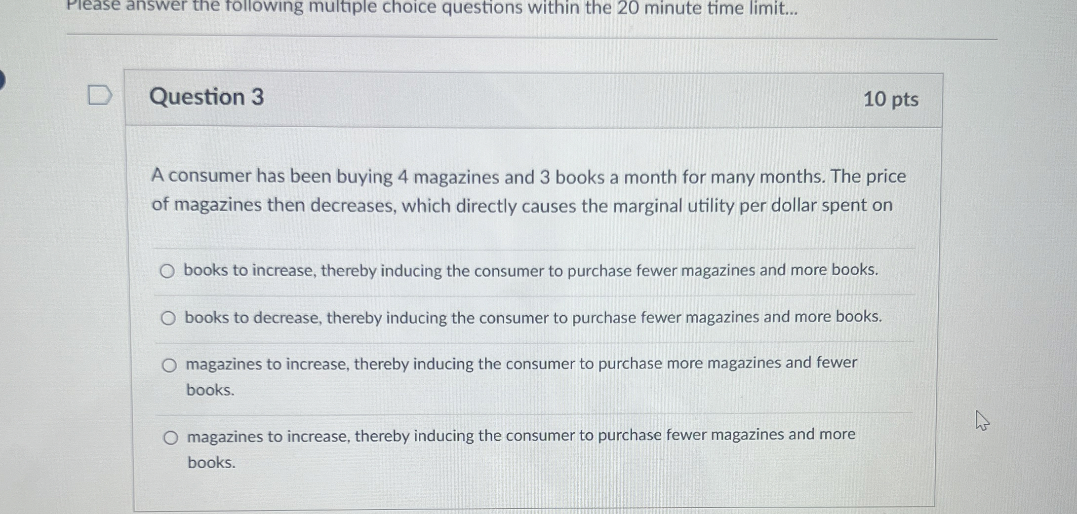  Please answer the following multiple choice questions within the 20 minute