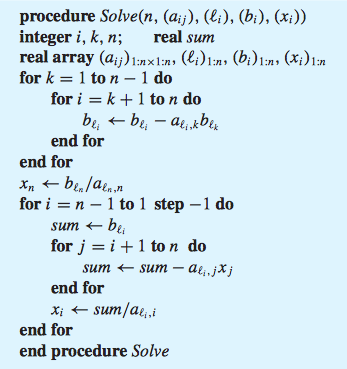 A, it's condition number and its pivot vector, following the pseocode below: