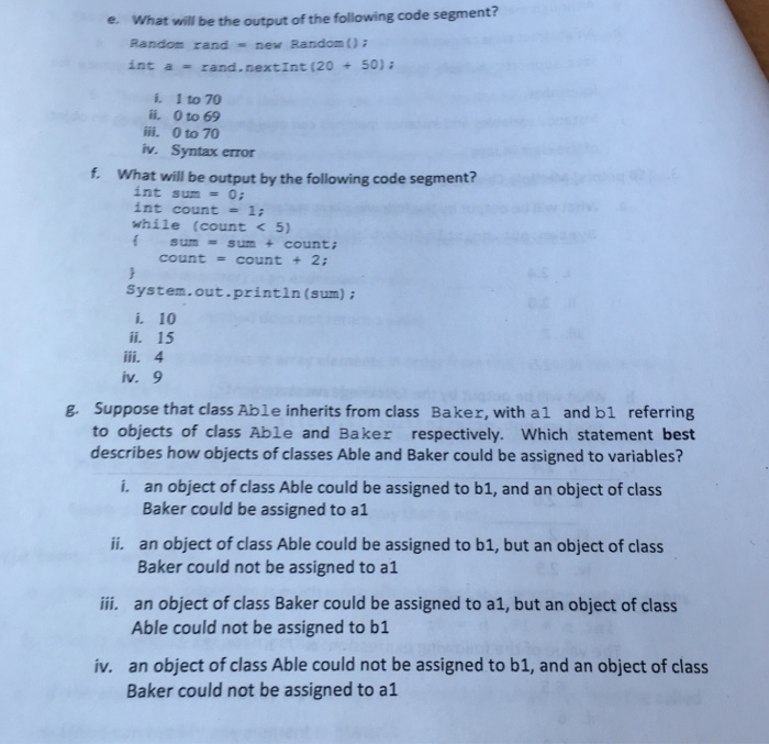 Questions: What will be output by the following Java statement? System.out.printin (