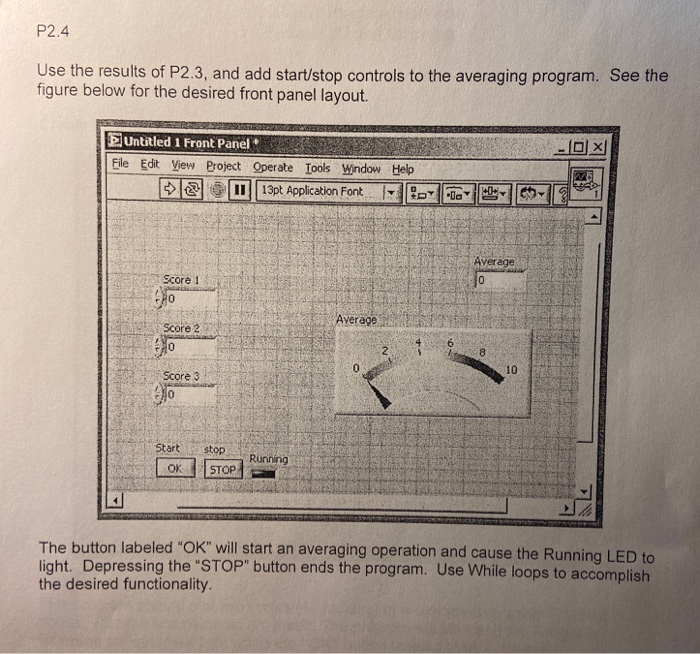 inputs and display a numerical value. The program should also display the