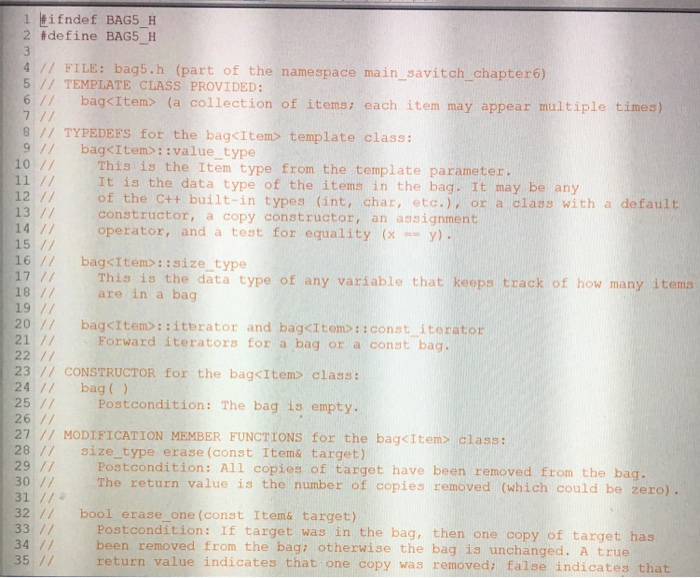asked. Thank you! Bag5.h Bag5.template Main.cpp Node2.h Node2.template Objectives The purpose of