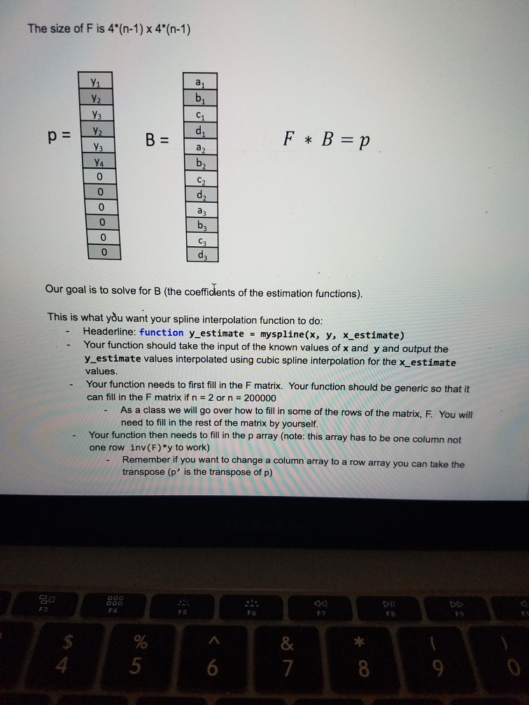 spline function. this photo below shows how the f matrices should look
