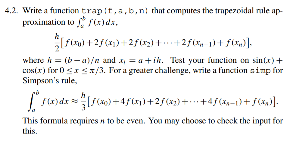 4.2. Write a function trap (f, a, b, n) that computes