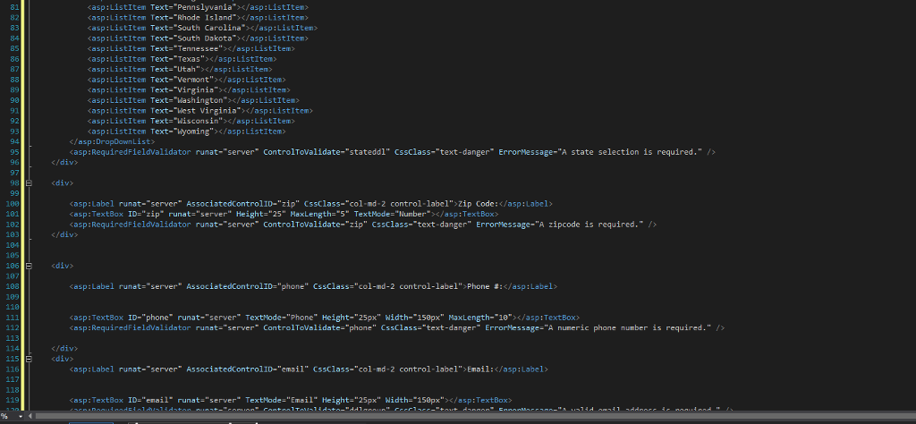 username and password using textboxes. The state can be a dropdown list.