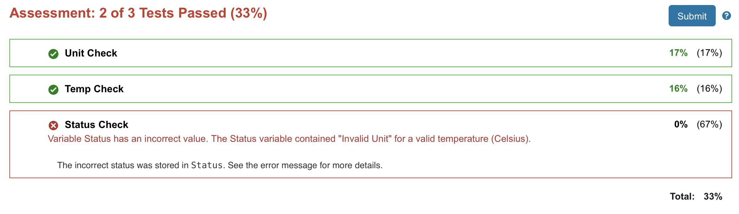 below and the error it keeps giving me for STATUS CHECK. Please