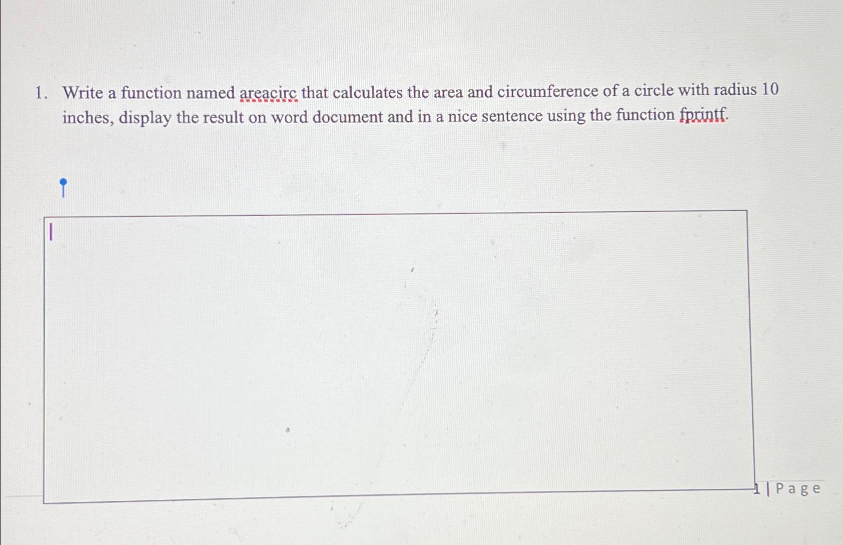  Write a function named areacirc that calculates the area and circumference