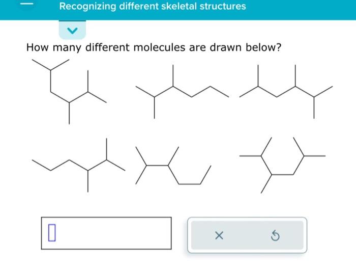  How many different molecules are drawn below