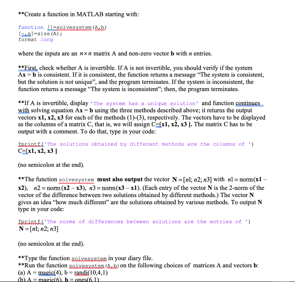  **Create a function in MATLAB starting with: function LEsolvesystem (b) n]-size