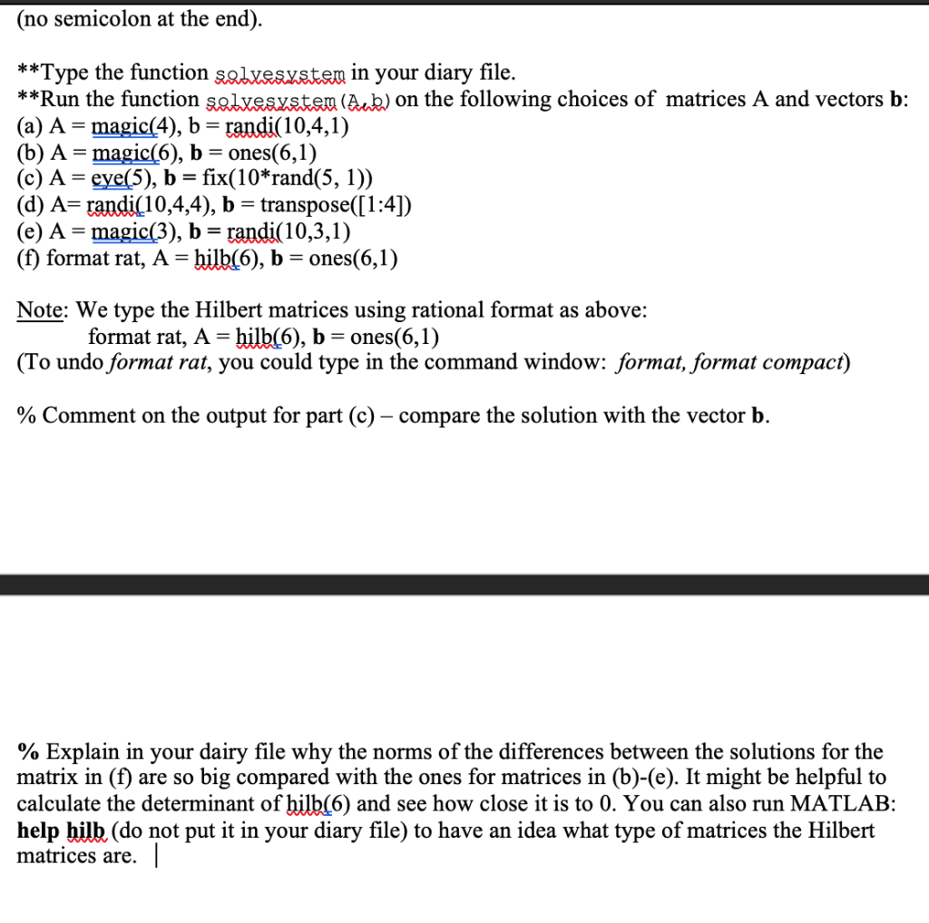 (A); format long where the inputs are an n n matrix A