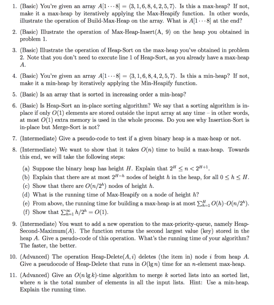  1. (Basic) You're given an array A1.8(3, 1,6, 8,4,2,5,7). Is this