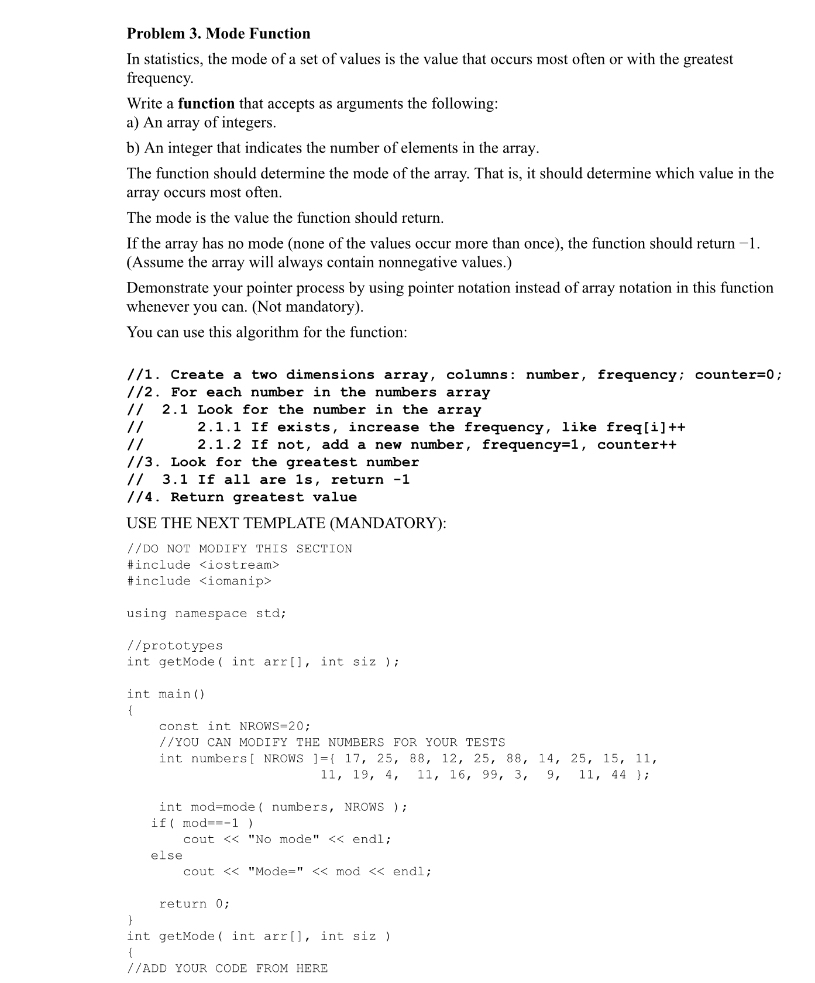  Problem 3. Mode Function In statistics, the mode of a set
