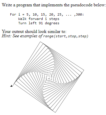 Using python, thank you Write a program that implements the pseudocode below: