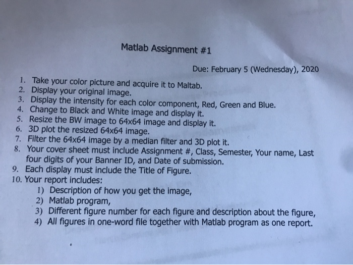 pls, solve it.you can insert any picture Matlab Assignment #1 Due: February
