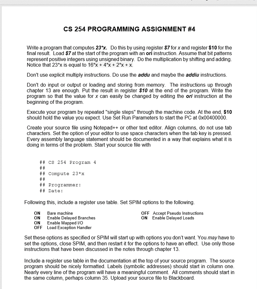  CS 254 PROGRAMMING ASSIGNMENT #4 Write a program that computes 23*x.