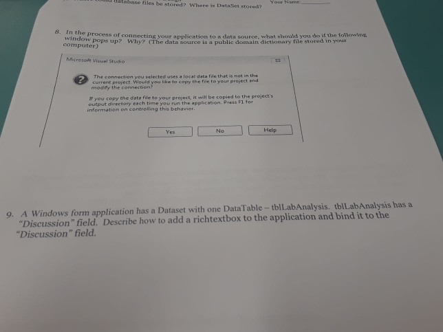 be stored? Where is DataSet stored? Your Name 8. In the process
