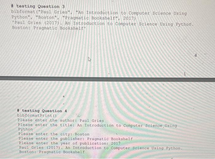values bibformat(author, title, city, publisher, year) which returns a string in format: