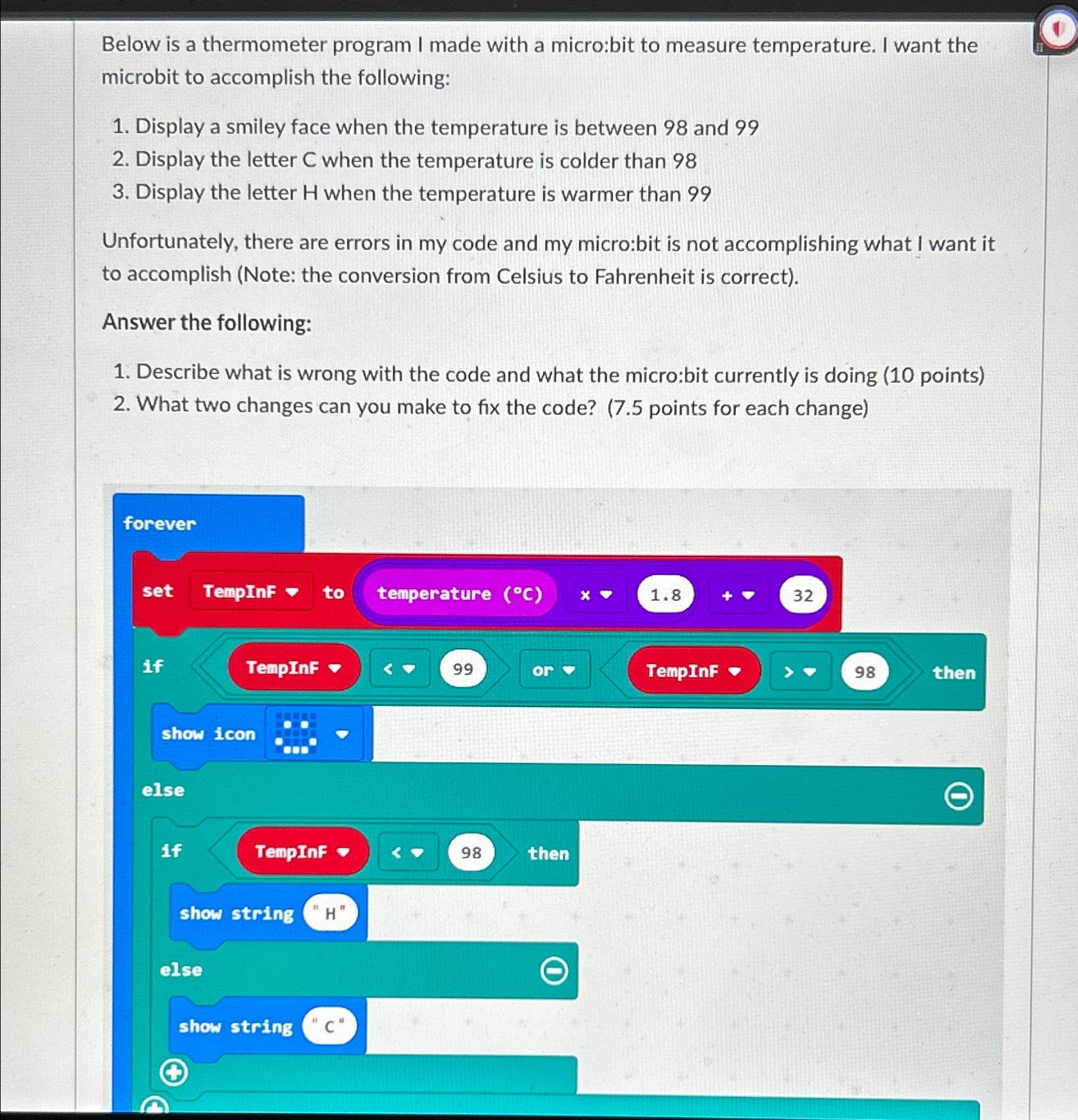  Below is a thermometer program I made with a micro:bit to