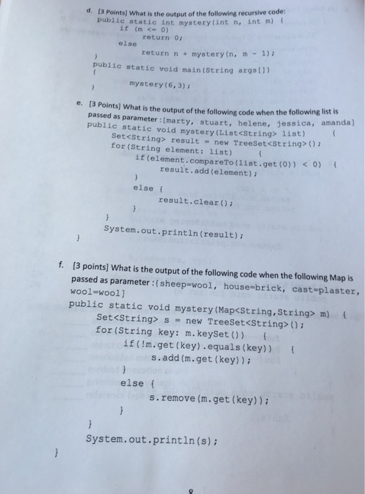  Need help with these java question d. (3 Points] What is