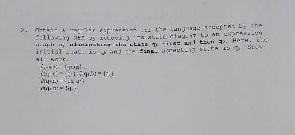 2. Obtain a regular expression for the language accepted by the
