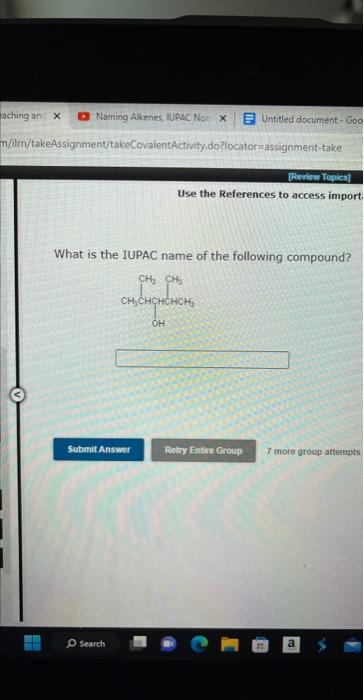  Use the References to access import What is the IUPAC name